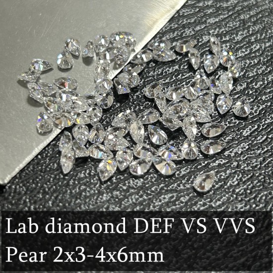 DEF VS Lab Grown HPHT Pear Cut 2x3mm to 4x6mm Small Size Loose Diamonds Per Carat Price